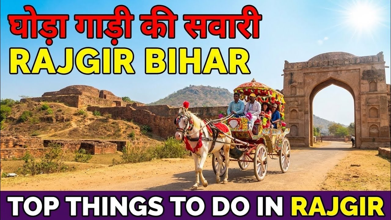 ghora gari ki sawari in Rajgir bihar | Top things to do in rajgir bihar