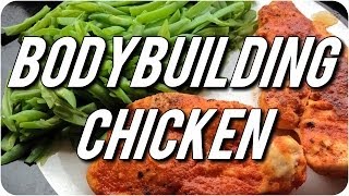EASY OVEN CHICKEN RECIPE (BODYBUILDING-FRIENDLY)