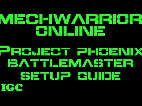 Mechwarrior online Battlemaster Setup Guide BLR-1G(P)
