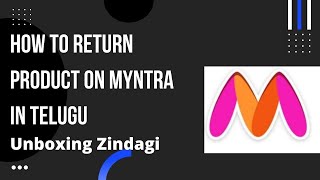 How to Return product on Myntra  in Telugu 2022 | Myntra Return and Refund 2022 | Unboxing Zindagi