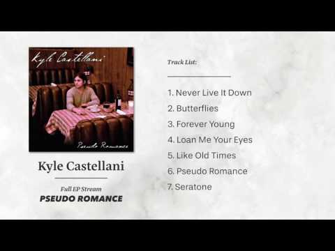 Kyle Castellani - Pseudo Romance (2010 FULL EP/ALBUM Stream)