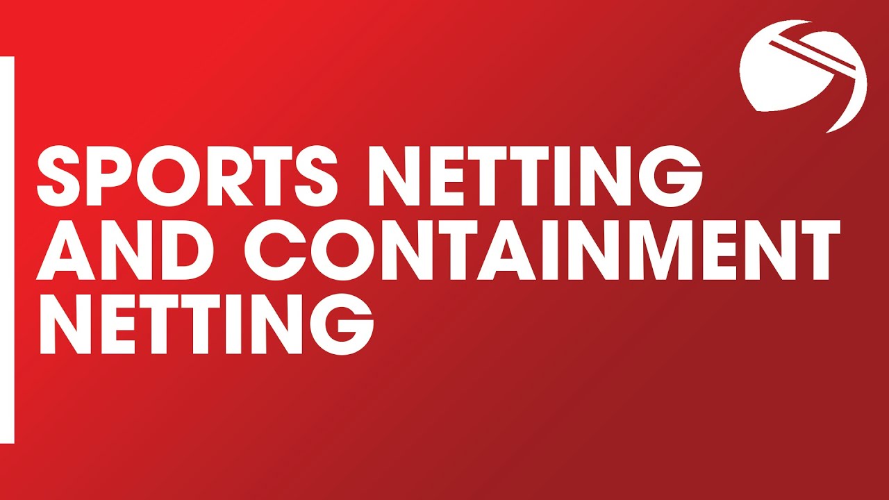 Sports Netting and Containment Netting