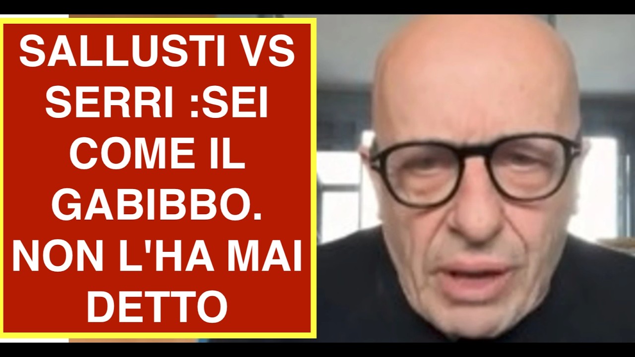 SALLUSTI VS SERRI :SEI COME IL GABIBBO. NON L'HA MAI DETTO