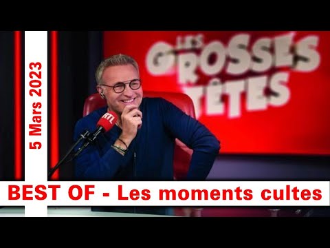 Les Grosses Têtes : BEST OF - Les moments cultes. 5/3/2023