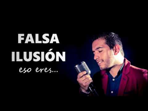 Falsa ilusión - Andrés López (CORO)