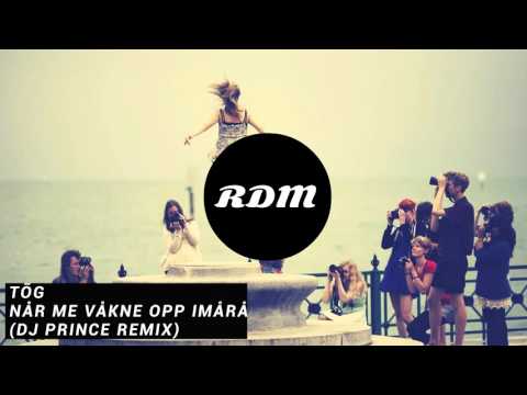 Tõg - Når me våkne opp imårå (DJ Prince Remix)