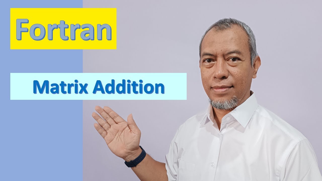 Fortran program matrix addition