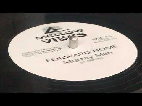 MURRAY MAN ~ Forward Home (JUNIOR ROY ~ Trouble A Town, B Side)