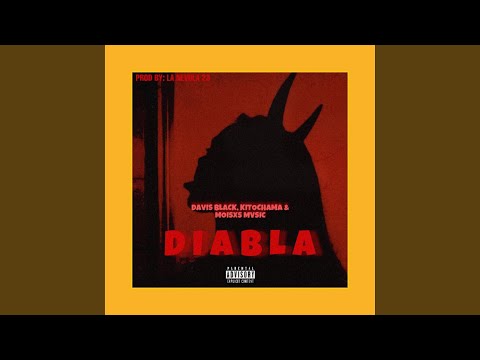 DIABLA (feat. Davis Black & KitoChama)