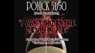 Ponick 51/50 (Feat. BlackWaltz) - 