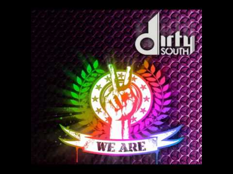 Dirty South Feat.  Rudy - We Are (Avicii Killer Remix)