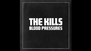 You Don't Own The Road - The Kills