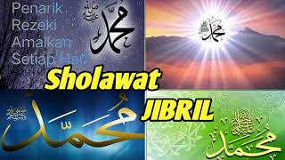 Download lagu Sholawat Jibril merdu penarik rejeki dari segala penjuru mp3