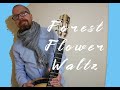 Forest Flower Waltz - Metsäkukkia