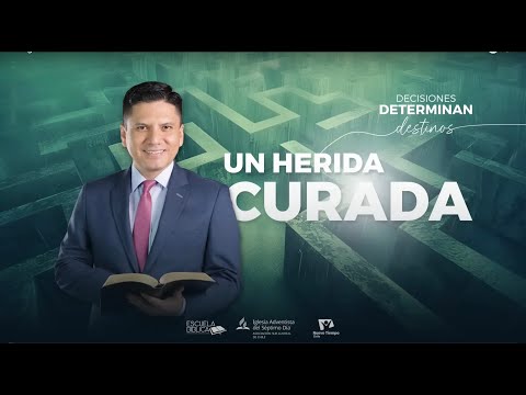 UNA HERIDA CURADA - Pastor Joel Flores
