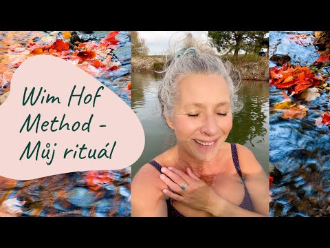 Wim Hof Method - Můj rituál otužování