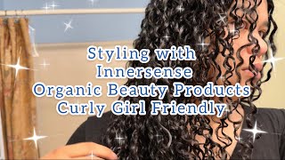 Styling with Innersense Organic Beauty Products Curly Girl Friendly | Curly Cami Channel