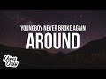 YoungBoy Never Broke Again Around Lyrics