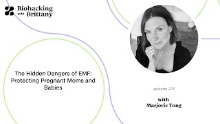 The Hidden Dangers of EMF: Protecting Pregnant Moms and Babies with Marjorie Tong of Juunaday