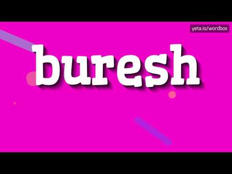 BURESH - HOW TO PRONOUNCE BURESH?