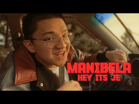 Hey Its Je - Manibela (Official Music Video)