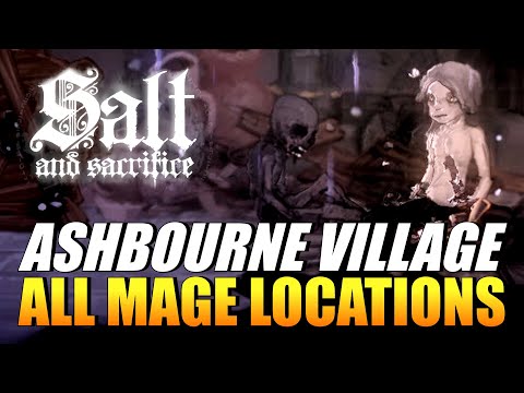 Salt And Sacrifice - All Mage Locations (Ashbourne Village)