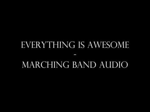 Everything Is Awesome - Marching Band Audio