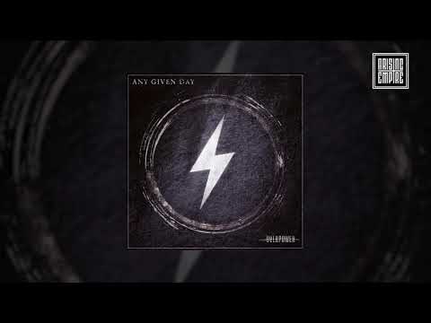 ANY GIVEN DAY -  Overpower (FULL ALBUM STREAM)