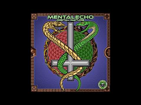 MENTALECHO - DIGITAL NATURE (EP) MASH UP - PREVIEW MIX