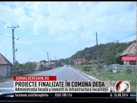 PROIECTE FINALIZATE ÎN COMUNA DEDA (2014 08 26)