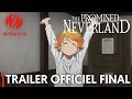 THE PROMISED NEVERLAND | Trailer Officiel Final [VOSTFR]