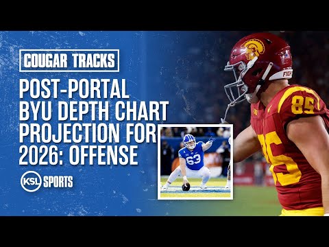 BYU Football: Post-Transfer Portal Depth Chart Projection - Offense