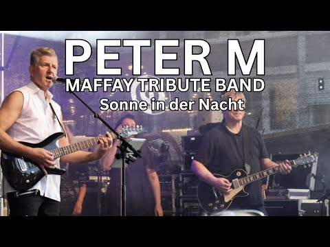Sonne in der Nacht (Peter Maffay) covered by Peter M - Die Maffay Tribute Band