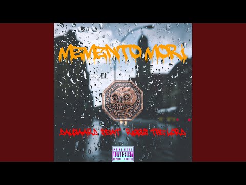 Memento Mori (feat. Riggz the Lord)