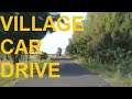 CAR Drive Village Road Drive In The Morning