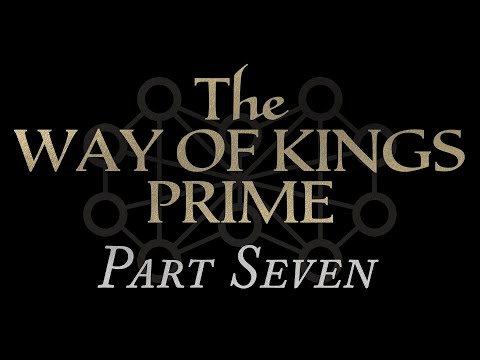 07—The Way of Kings Prime Chapters 60-69