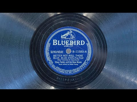 Better Not Roll Those Blue, Blue Eyes • Shep Fields and his New Music (EMGCR Xb Oversize Gramophone)