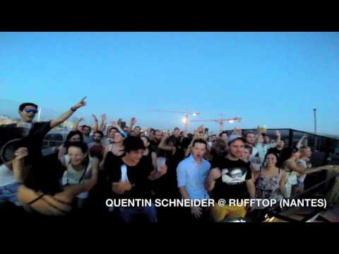 QUENTIN SCHNEIDER @ RUFFTOP (NANTES)