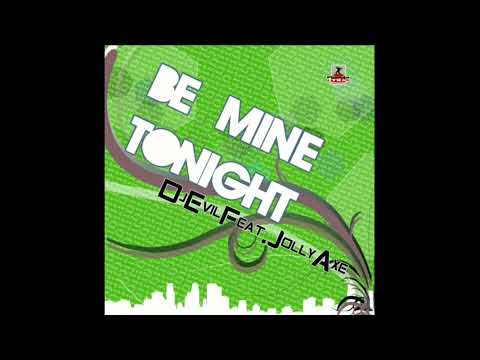 Dj Evil feat Jolly Axe - Be Mine Tonight (Dami Tanz Remix)