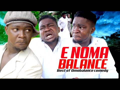 E NOMA BALANCE [FULL MOVIE LATEST BENIN COMEDY MOVIE ][BEST OF OMOBLANCE]