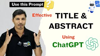 Excellent Title, Abstract, and Keywords by Using ChatGPT II Research Paper II My Research Support