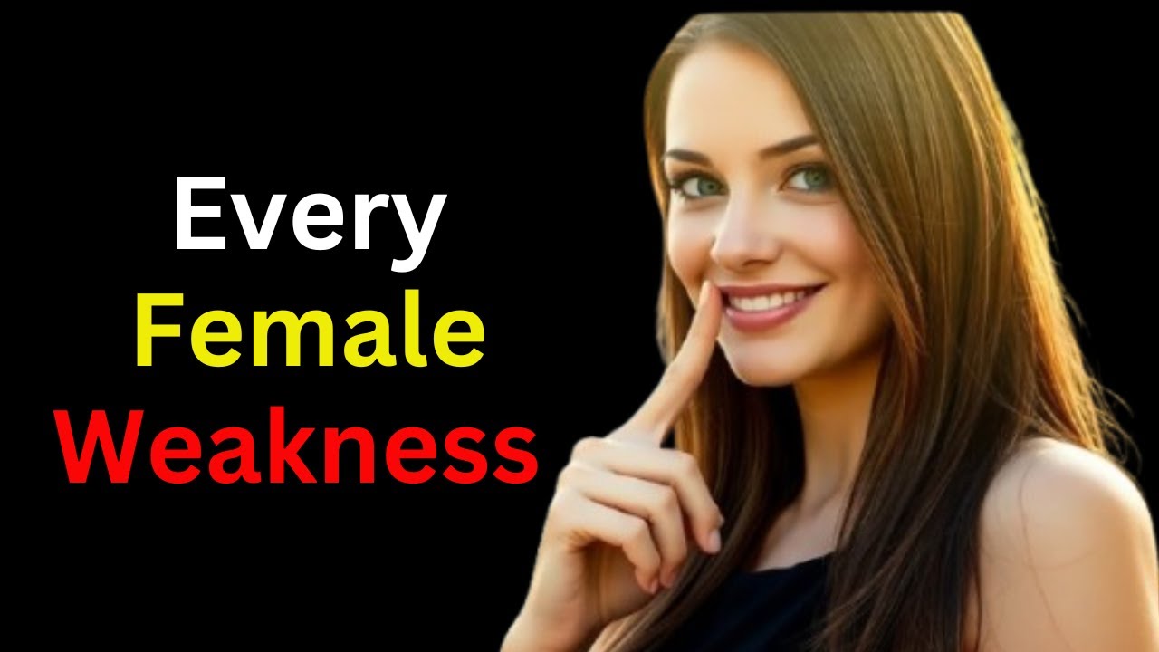 Top 10 Female Weaknesses Every Man Must Know | Stoicism