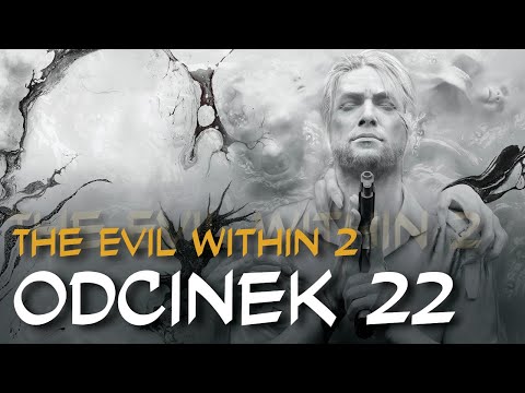 Zagrajmy w The Evil Within 2 odc.22 "Ojciec Theodore"