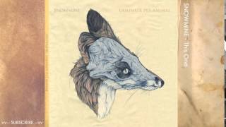 Snowmine   This One   Official HD