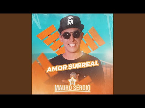 Amor Surreal - Mauro Sérgio