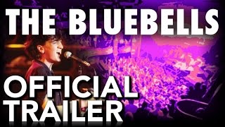 The Bluebells - Live From London | Official Trailer