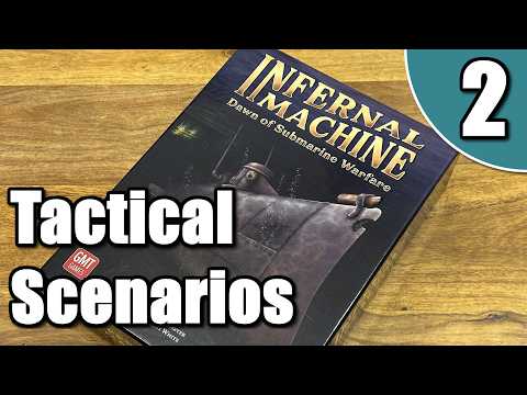 Infernal Machine - Tactical Scenario 2 Playthrough