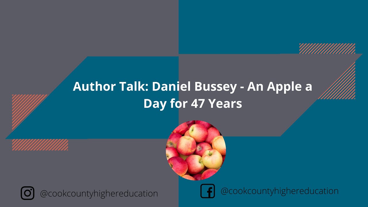 Author Talk: Daniel Bussey - An Apple a Day for 47 Years