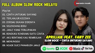 Download lagu APRILIAN FEAT. FANY ZEE FULL ALBUM - SLOW ROCK MELAYU mp3