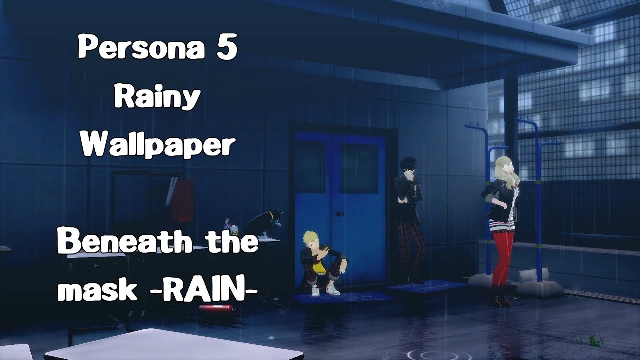 Persona 5 Rainy Mood Wallpaper